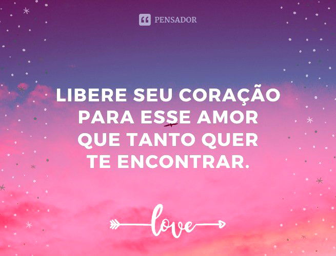 Frases de Amor - Pensador