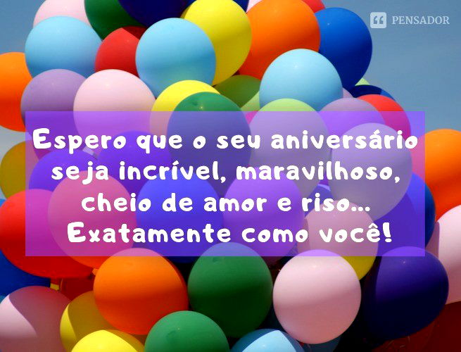 Como escrever a melhor mensagem de aniversário para quem você ama (com  frases) - Pensador