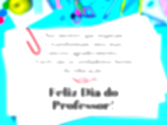 Aos mestres que inspiram e transformam, meu mais sincero agradecimento. Vocês são os verdadeiros heróis da educação. Feliz Dia do Professor!