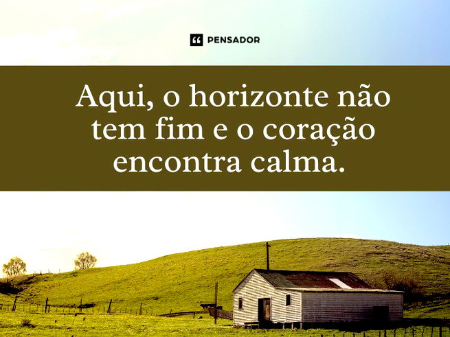 Aqui, o horizonte não tem fim e o coração encontra calma. 