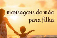 As 82 melhores frases de mãe para filha