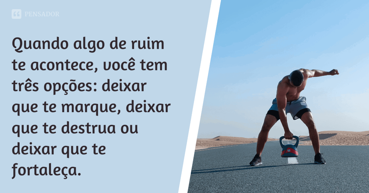 As Melhores Frases Impactantes E Fortes Pensador