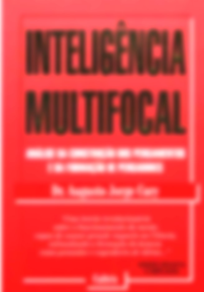 Inteligência Multifocal – Análise da Construção dos Pensamentos e da Formação de Pensadores