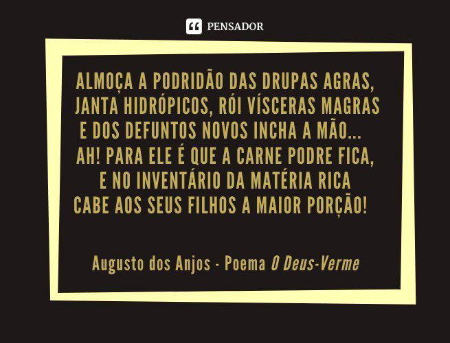 Os 27 melhores poemas de Augusto dos Anjos sobre a morte e o amor ...