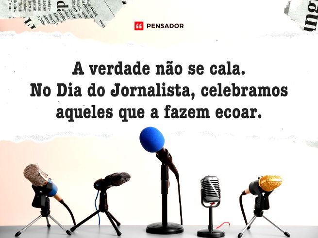 A verdade não se cala. No Dia do Jornalista, celebramos aqueles que a fazem ecoar.