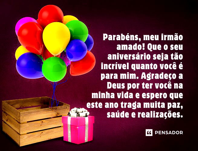 PARABÉNS IRMÃO💕Mensagem de Aniversário para Irmão Feliz