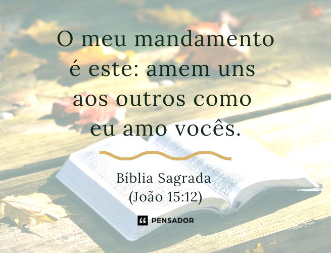 Ame a teu próximo como a ti mesmo e Jesus Cristo. - Pensador