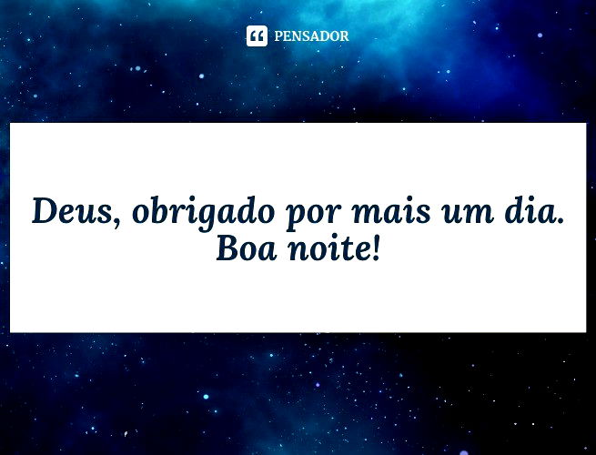 E por hoje é só! Boa noite pessoal. Amanhã tem mais. #god …