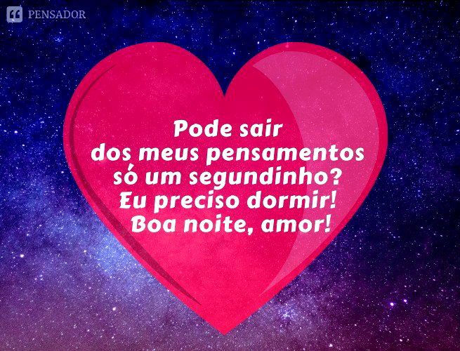 Boa noite, amor! 50 mensagens apaixonadas (com imagens) ? - Pensador