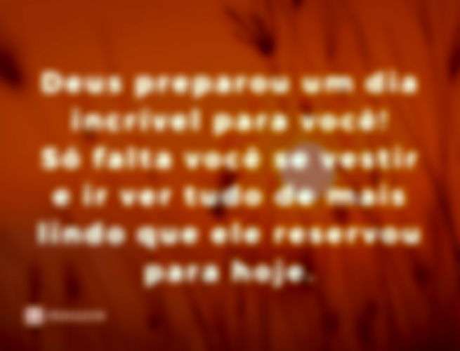 Bom Dia 71 Mensagens De Bom Dia 🌞 Pensador