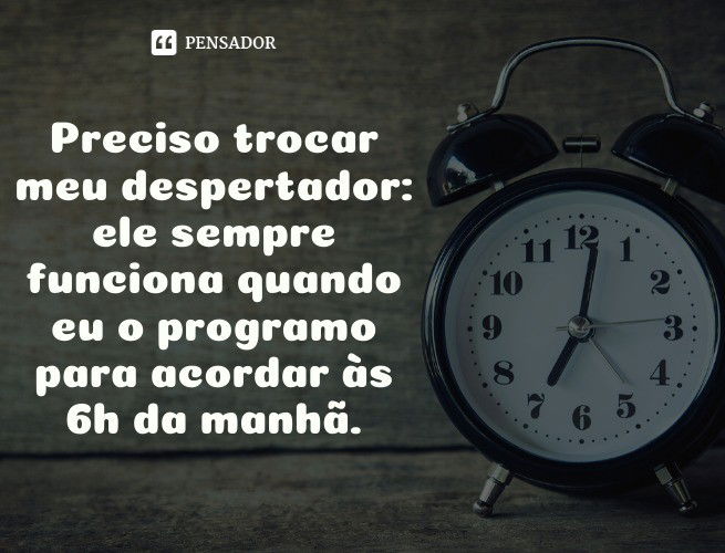 As 60 Melhores Frases Curtas De Bom Dia Para Uma Boa Dose De Energia Pensador