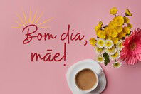 Bom dia, mãe: palavras de amor e carinho para iluminar o dia