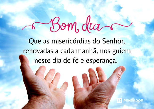 Bom Dia!!!  Frases e mensagens, Msg de bom dia, Mensagem de fé