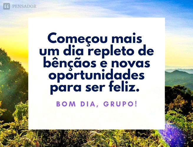 Frase de bom dia terça-feira: 40 mensagens para começar o dia