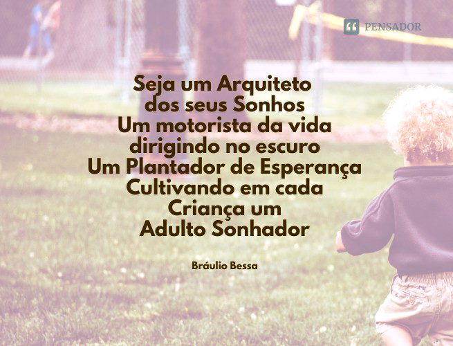 43 frases de Bráulio Bessa que vão inspirar o seu dia - Pensador