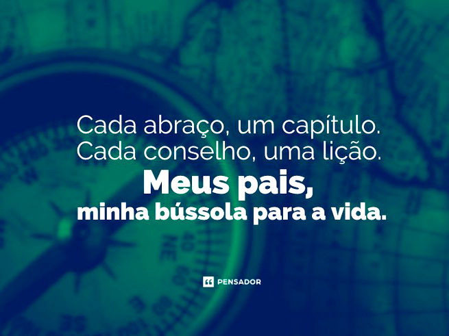 Cada abraço, um capítulo.  Cada conselho, uma lição.  Meus pais,  minha bússola para a vida.