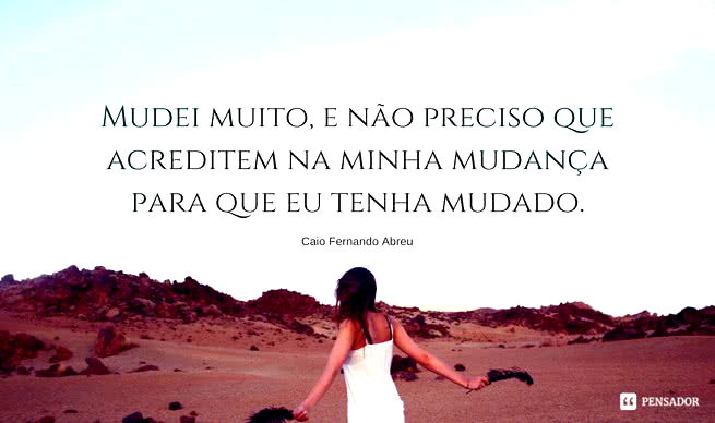 Pensando bem, acho que o problema está Caio Fernando Abreu - Pensador