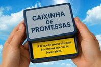 Caixinha de Promessas: mensagens de fé para os seus dias