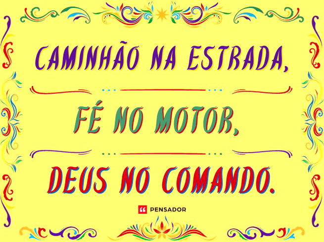 frases de caminhao arqueado