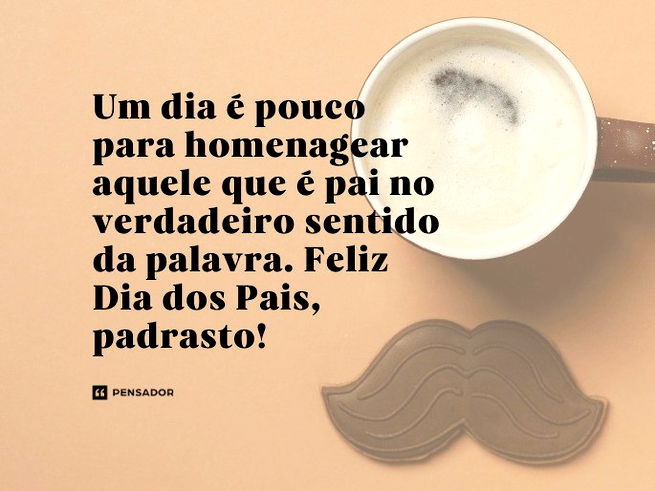 Caneca e bigode fazendo referência ao pai.