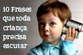 23 frases motivacionais para crianças acreditarem no seu potencial