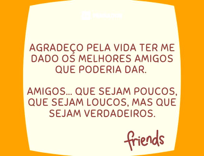 MAIS QUE AMIGOS, FRIENDS, UMA PAPO SOBRE AMIZADE