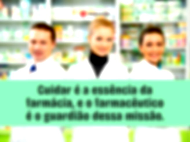 Cuidar é a essência da farmácia, e o farmacêutico é o guardião dessa missão. 