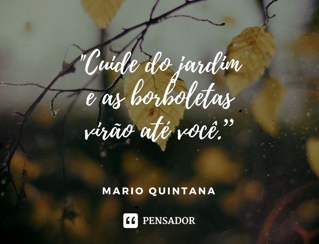 5 lições de vida para aprender com Mario Quintana - Pensador