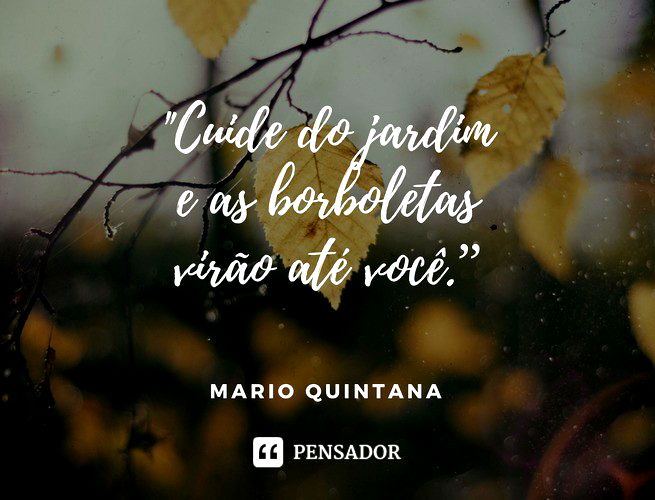 5 lições de vida para aprender com Mario Quintana - Pensador