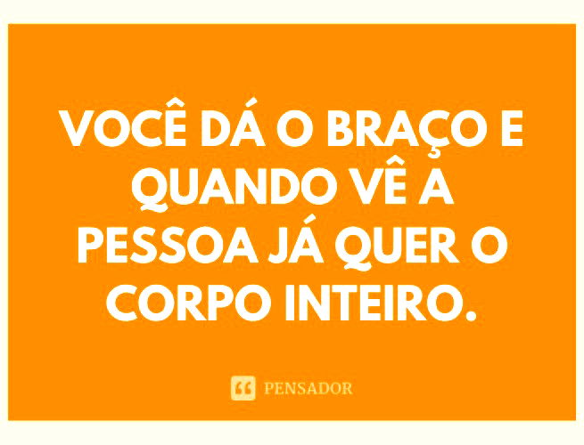 60 frases irônicas para quem ama um deboche - Pensador