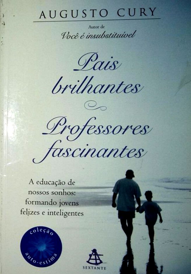 Pais Brilhantes, Professores Fascinantes