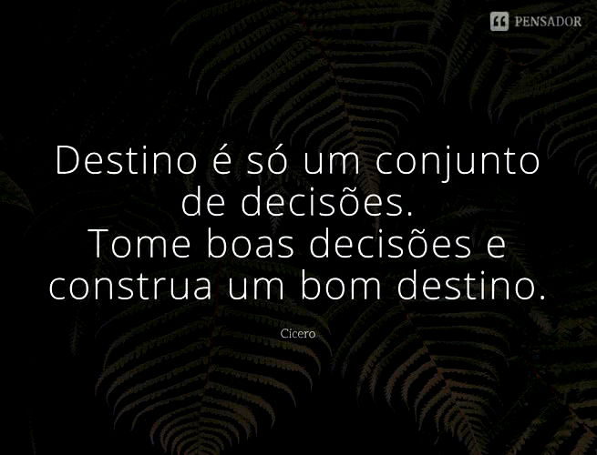 O destino vai querer nos jogar um contra Uilsoneto - Pensador