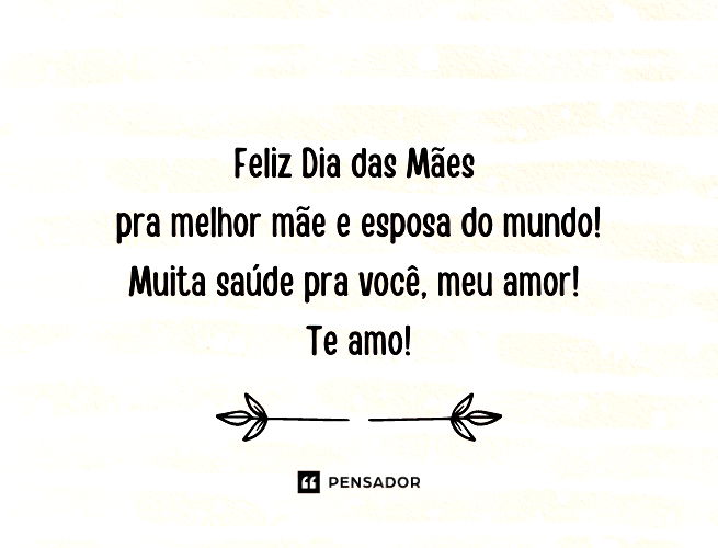 Feliz Dia das Mães pra melhor mãe e esposa do mundo! Muita saúde pra você, meu amor! Te amo!