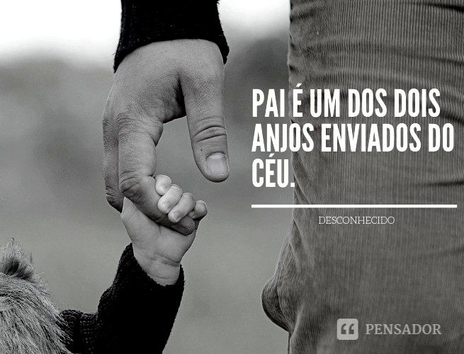 Pai é um dos dois anjos enviados do céu.