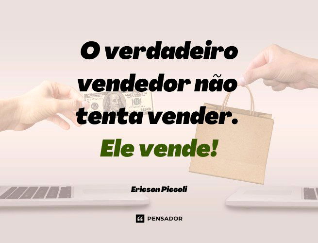 Top 20 frases para usar no dia do vendedor com sua equipe!