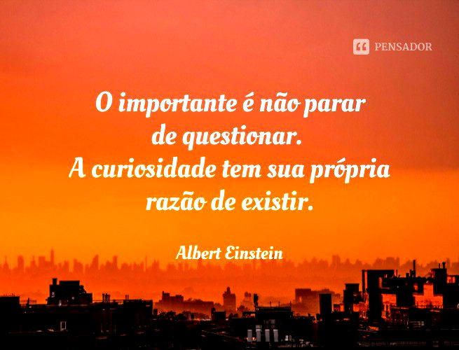 A lógica pode levar de um ponto A a um Albert Einstein - Pensador