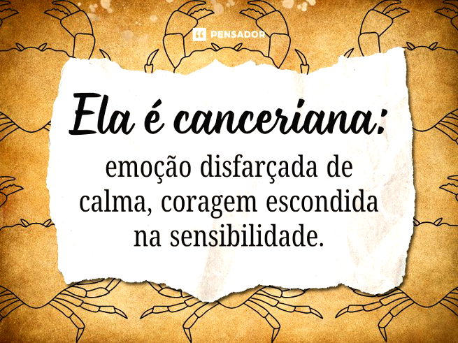 Ela é canceriana: emoção disfarçada de calma, coragem escondida na sensibilidade. 