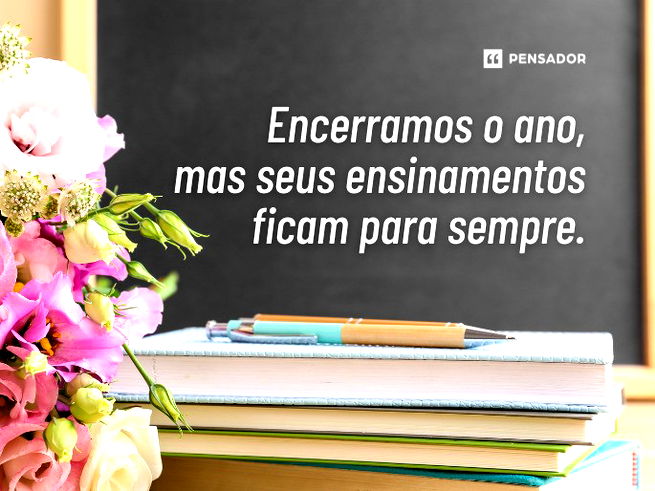 Encerramos o ano, mas seus ensinamentos ficam para sempre.