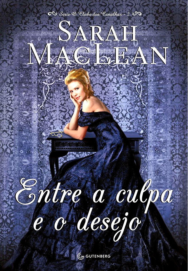 Capa do livro Entre a culpa e o desejo, de Sarah MacLean.