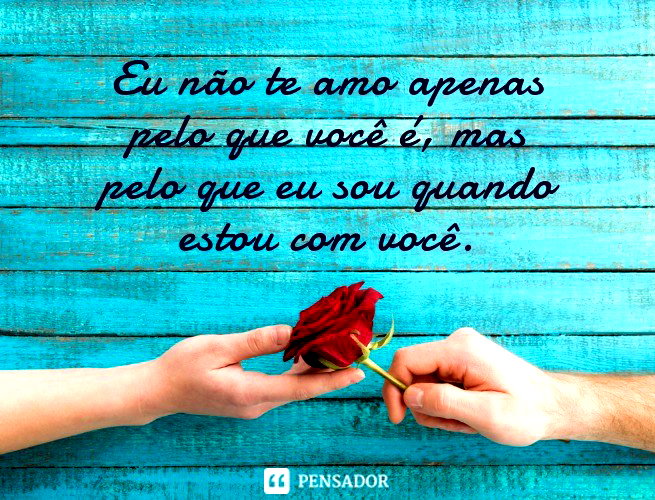 Te amo: as melhores frases para mostrar seu amor - Pensador