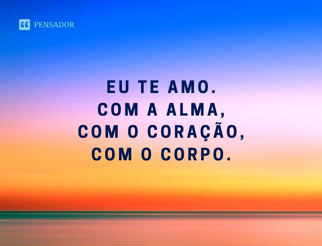 O momento certo para falar EU TE AMO!