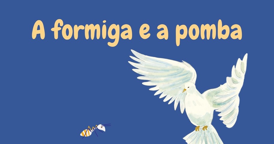 Fábula A Formiga e a Pomba (com moral da história) - Pensador