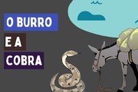Fábula O Burro e a Cobra (com moral e interpretação)