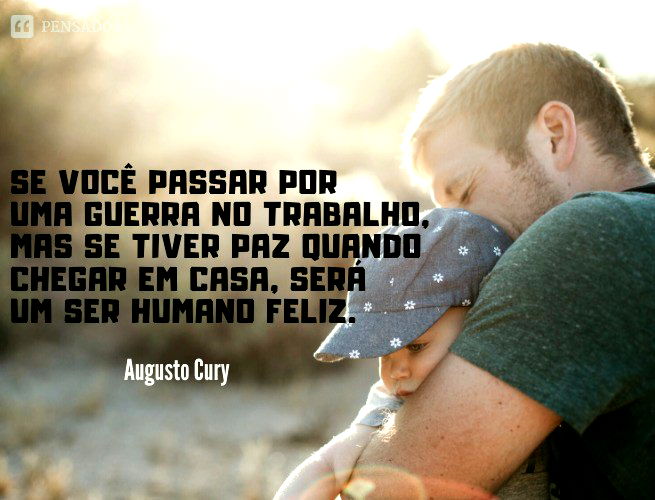 36 frases que mostram como a família é importante na nossa vida - Pensador