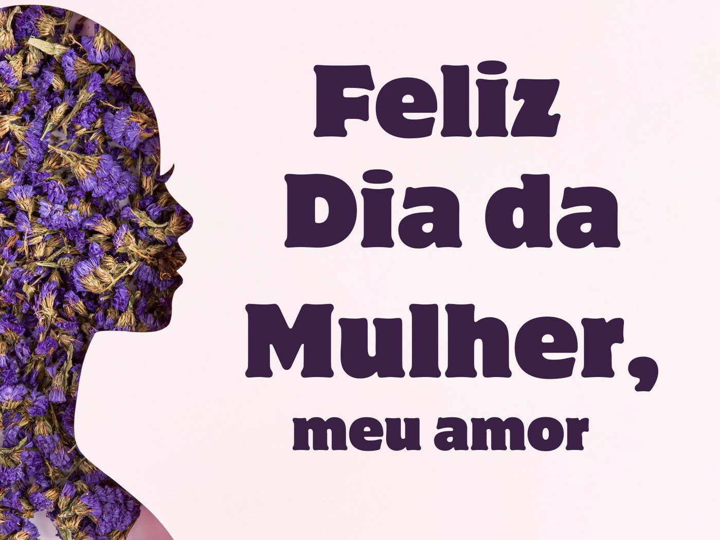 Feliz Dia da Mulher para esposa: 52 mensagens para homenagear com ...