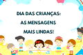 Feliz Dia das Crianças: as 77 mensagens mais lindas para celebrar em 2025