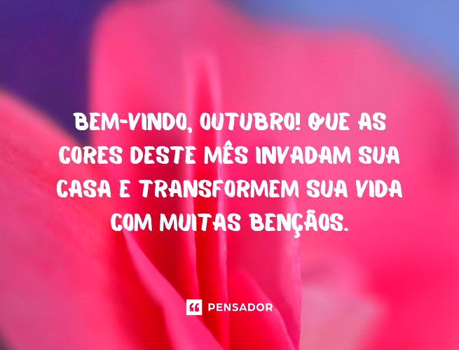 Bem-vindo, AGOSTO! 78 frases para comemorar mais um mês chegando