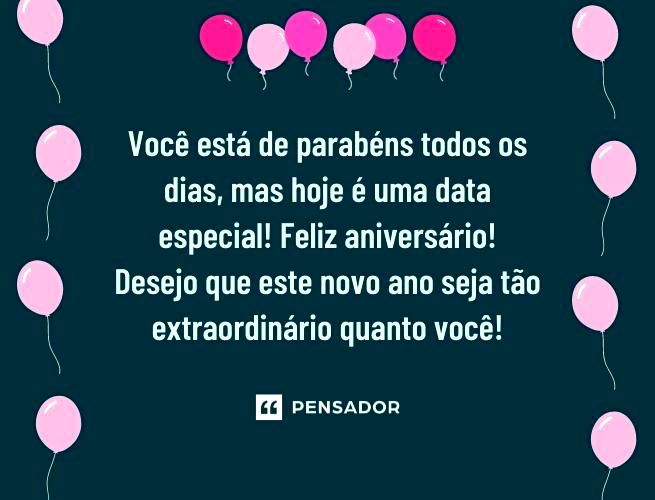 Frases de aniversário para dar os parabéns (e tornar o dia mais feliz) -  Pensador