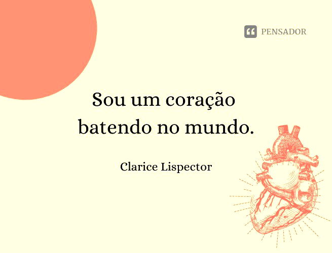 35 frases e pensamentos que realmente são de Clarice Lispector (e 12  atribuídos a ela) - Pensador