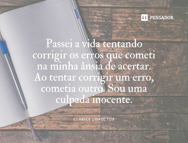 Não sei lidar com pontos finais, Clarice Lispector - Pensador